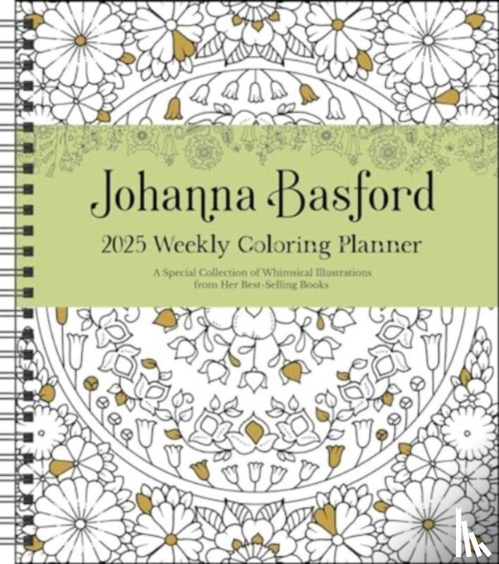 Basford, Johanna - Johanna Basford 12-Month 2025 Weekly Coloring Calendar