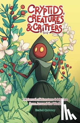 Quinney, Rachel - Cryptids, Creatures & Critters
