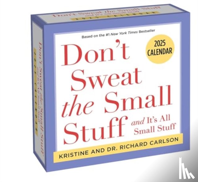 Carlson, Kristine, Carlson, Dr. Richard - Don't Sweat the Small Stuff 2025 Day-to-Day Calendar