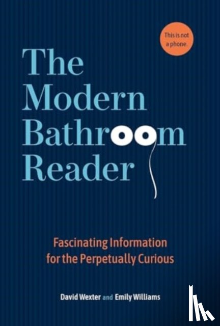 Wexler, David, Williams, Emily - The Modern Bathroom Reader