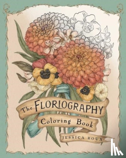 Roux, Jessica - Floriography Coloring Book