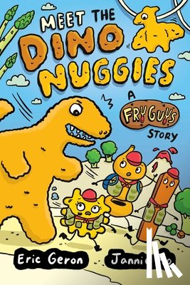 Geron, Eric - Meet the Dino Nuggies