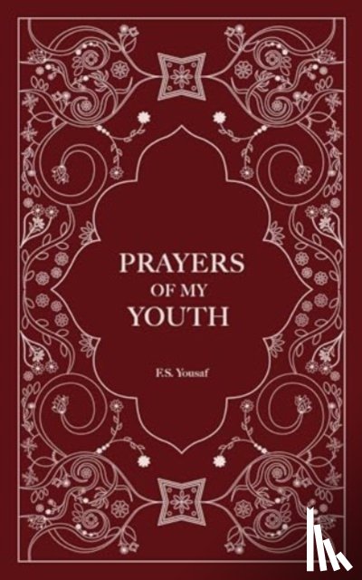 Yousaf, F.S. - Prayers of My Youth
