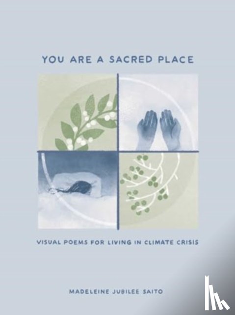 Saito, Madeleine Jubilee - You Are a Sacred Place