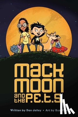Cox, Russ - Mack Moon and the P.E.T.S.: Volume 1