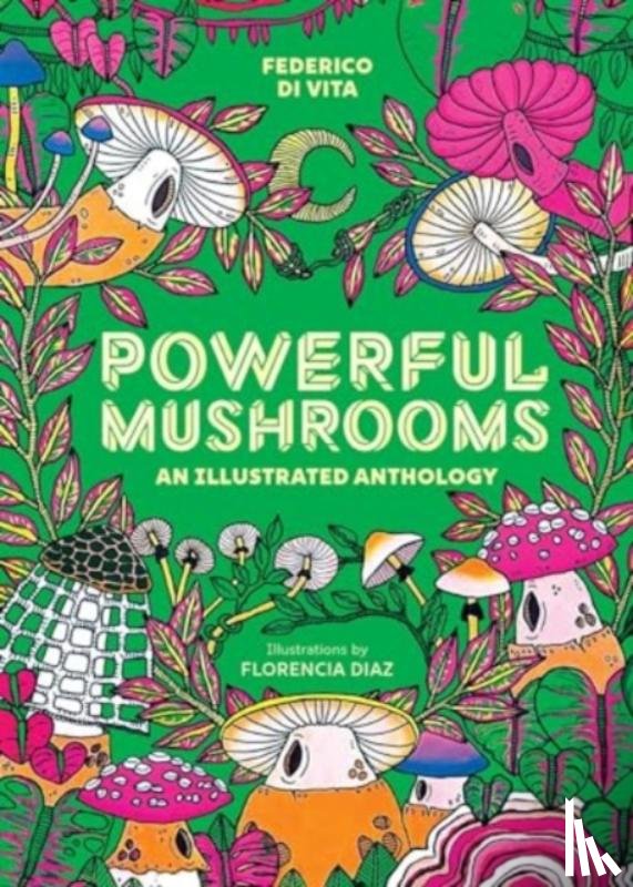 Di Vita, Federico - Powerful Mushrooms