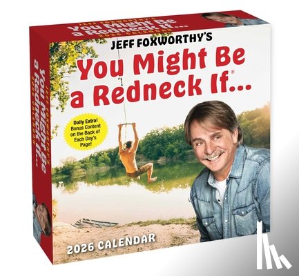 Foxworthy, Jeff - Jeff Foxworthy's You Might Be A Redneck If. . . 2026 Day-to-Day Calendar