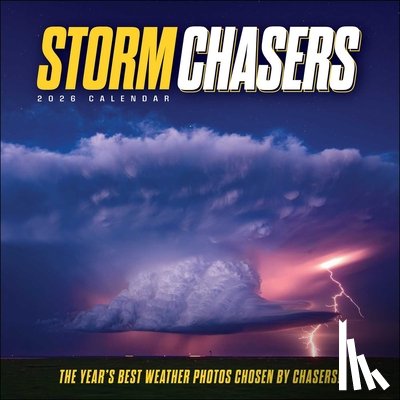 Storm Photos of the Year - Storm Chasers 2026 Wall Calendar