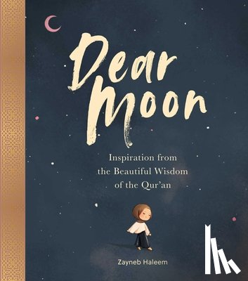 Haleem, Zayneb - Haleem, Z: Dear Moon