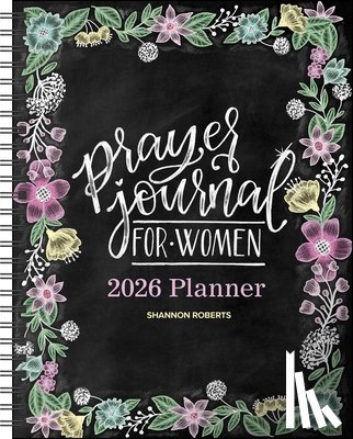 Roberts, Shannon - Prayer Journal for Women 12-Month 2026 Monthly/Weekly Planner Calendar