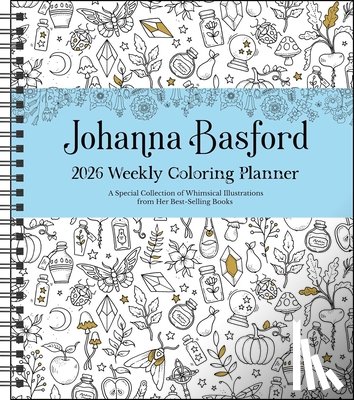 Basford, Johanna - Johanna Basford 12-Month 2026 Weekly Coloring Calendar