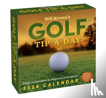 Kroen, Bill - Bill Kroen's Golf Tip-A-Day 2026 Day-to-Day Calendar