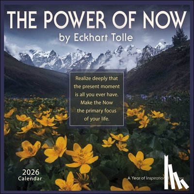 Tolle, Eckhart, Amber Lotus Publishing - The Power of Now 2026 Wall Calendar