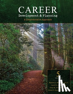 Reardon, Robert, Lenz, Janet, Sampson, James, Peterson, Gary W. - Career Development and Planning: A Comprehensive Approach