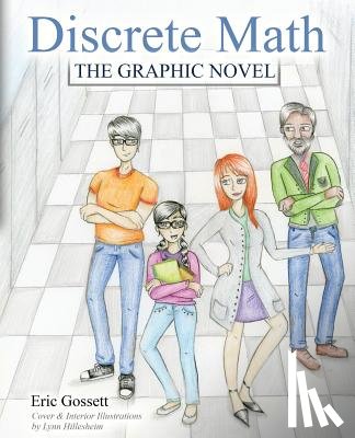 Gossett, Eric - Discrete Math: The Graphic Novel
