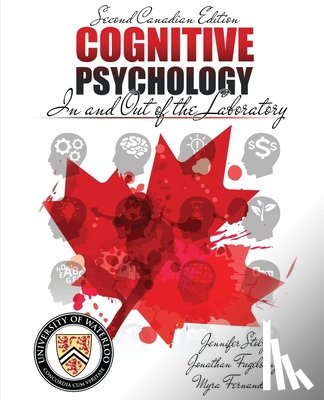Stolz, Jennifer, Fugelsang, Jonathan, Fernandes, Myra - Cognitive Psychology: In and Out of the Laboratory