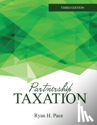 Pace, Ryan - Partnership Taxation