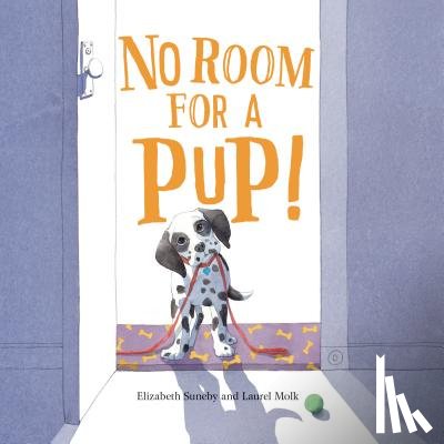Suneby, Elizabeth - No Room for a Pup!