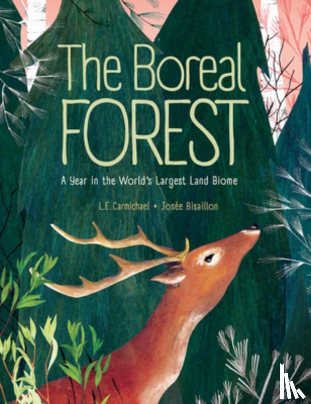 Carmichael, L. E. - The Boreal Forest