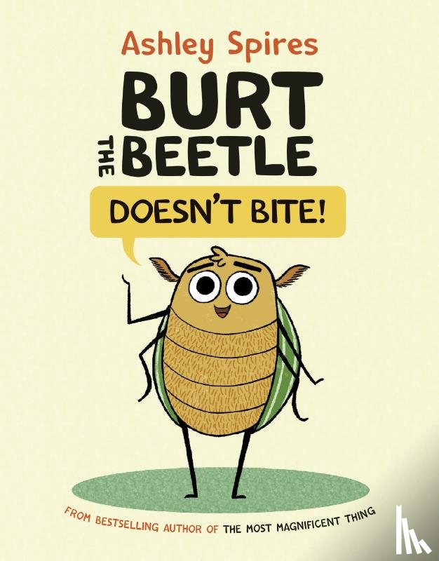 Spires, Ashley - Burt the Beetle Doesn't Bite!