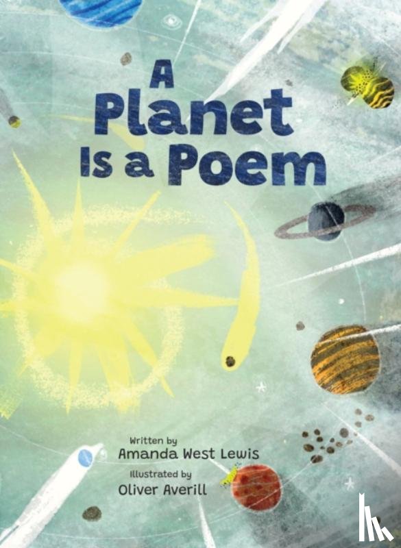 Lewis, Amanda West - A Planet Is a Poem