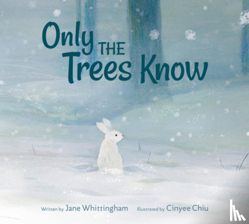 Whittingham, Jane - Only the Trees Know