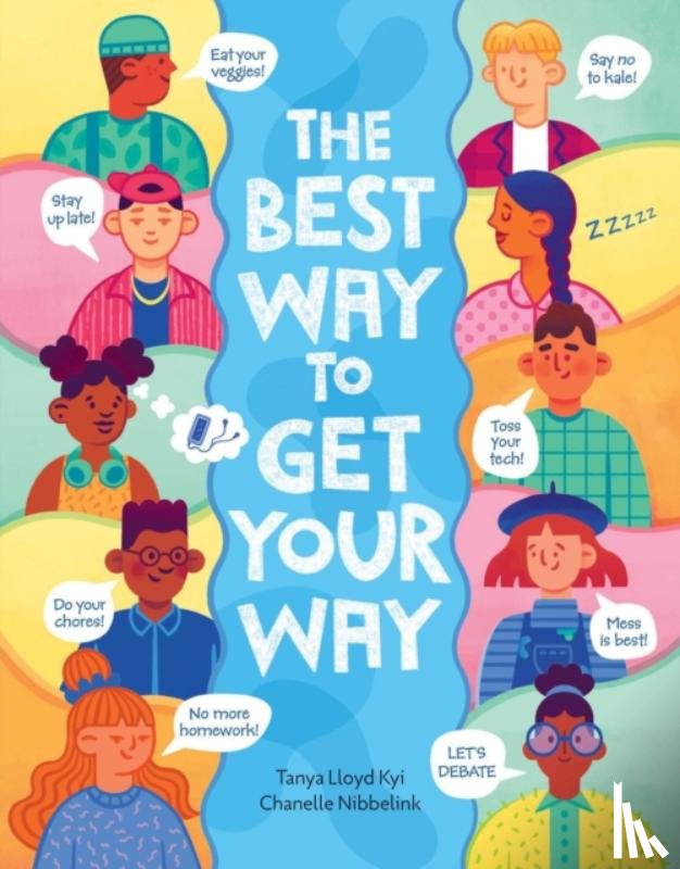 Kyi, Tanya Lloyd - The Best Way to Get Your Way