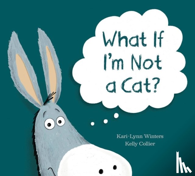 Winters, Kari-Lynn - What If I'm Not A Cat?