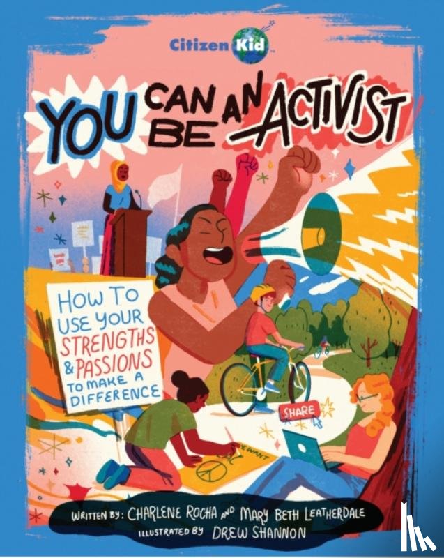 Rocha, Charlene, Leatherdale, Mary Beth - You Can Be an Activist