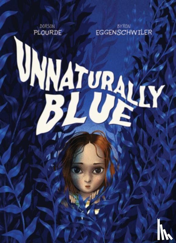 Plourde, Dorson - Unnaturally Blue