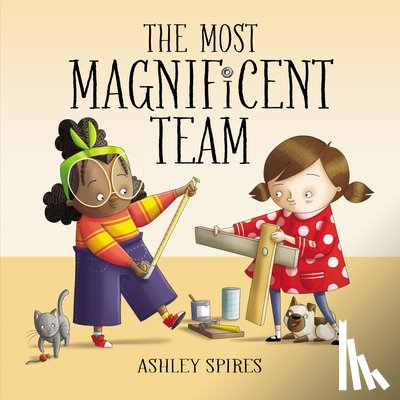 Spires, Ashley - The Most Magnificent Team