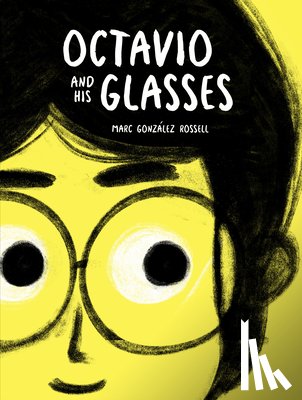 González Rossell, Marc - Octavio and His Glasses