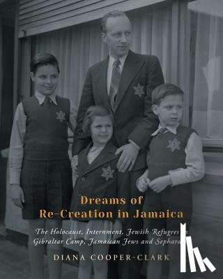 Cooper-Clark, Diana - Dreams of Re-Creation in Jamaica