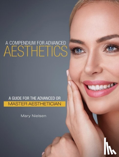 Nielsen, Mary - A Compendium for Advanced Aesthetics