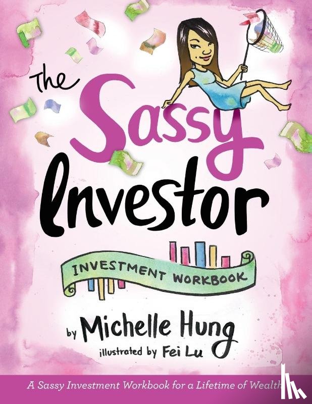 Hung, Michelle - The Sassy Investor