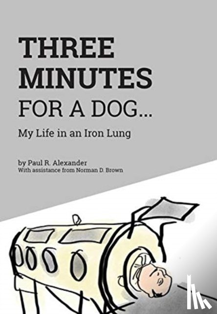 Alexander, Paul R - Three Minutes for a Dog