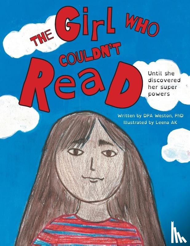 Weston, Dpa - The Girl Who Couldn't Read