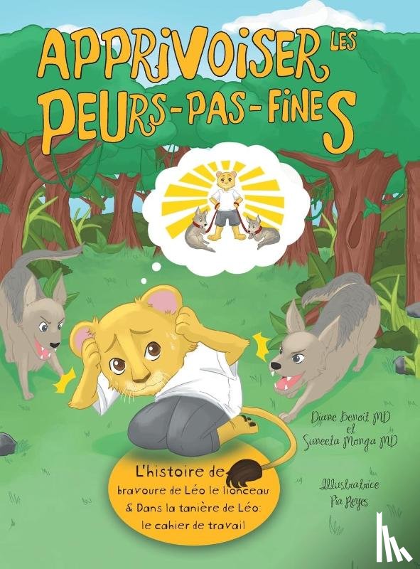 Benoit, Diane, Monga, Suneeta - Apprivoiser les Peurs-pas-fines