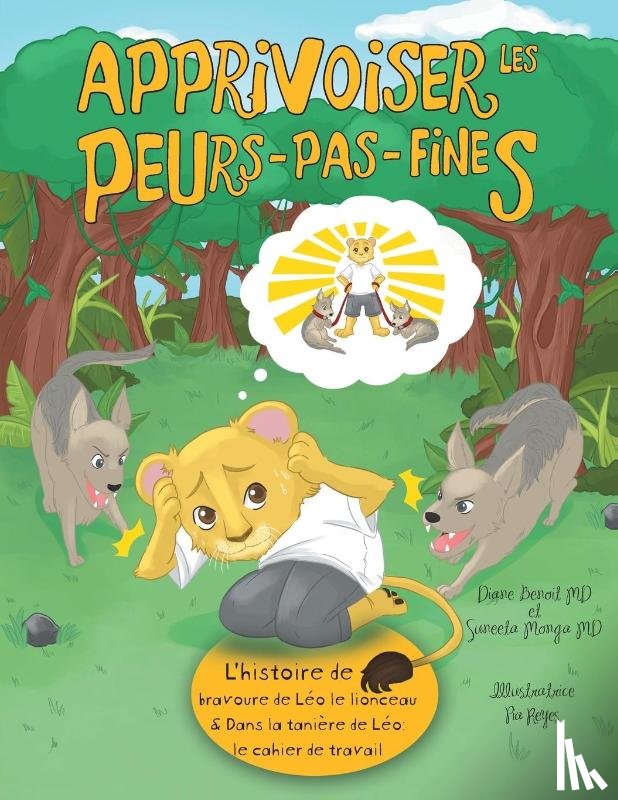 Benoit, Diane, Monga, Suneeta - Apprivoiser les Peurs-pas-fines