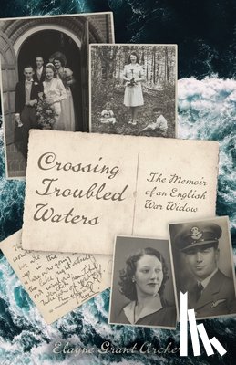 Archer, Elayne Grant - Crossing Troubled Waters
