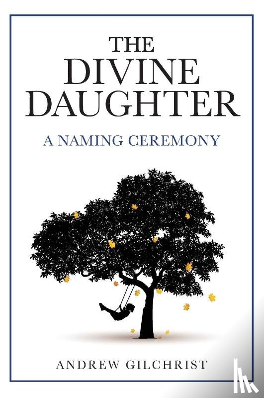 Gilchrist, Andrew - The Divine Daughter