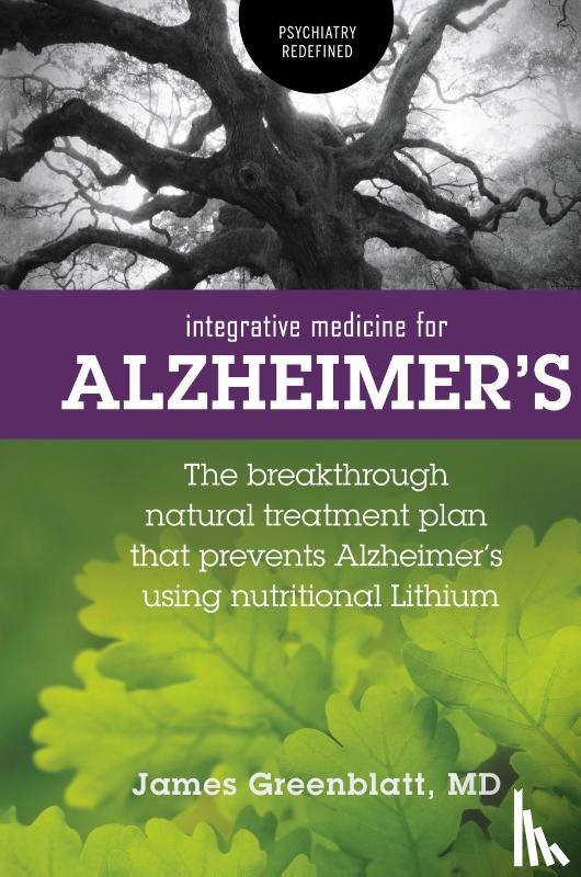Greenblatt, James - Integrative Medicine for Alzheimer's