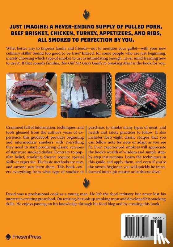 Farrell, David - The Old Fat Guy's Guide to Smoking Meat for Beginners