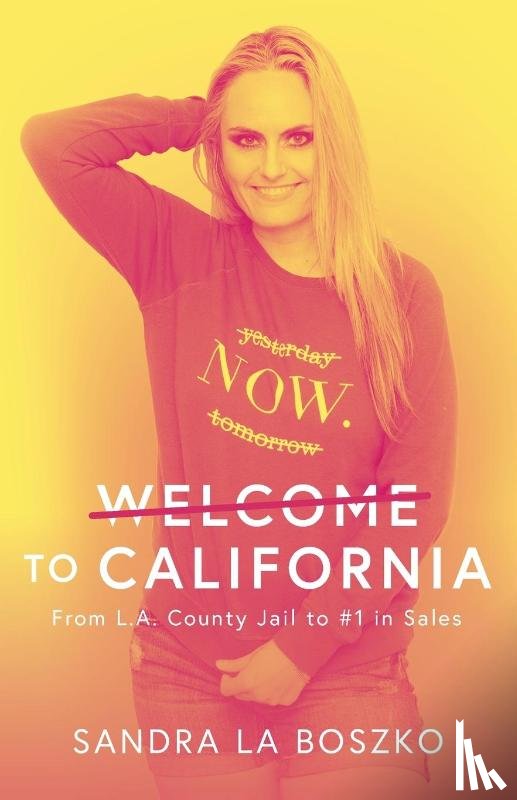 Boszko, Sandra L a - Welcome to California