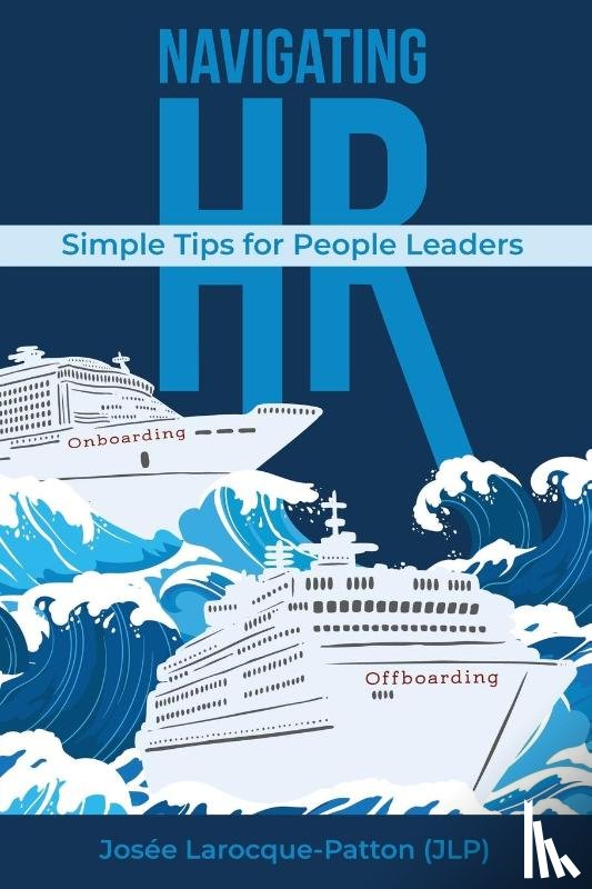 (Jlp), Josee Larocque-Patton - Navigating HR