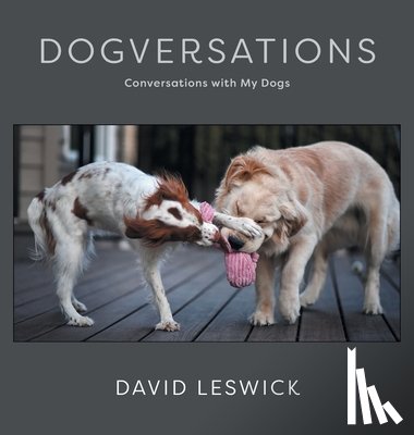 Leswick, David - Dogversations