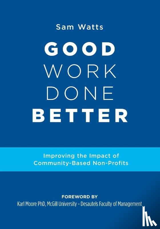 Watts, Sam - Good Work Done Better