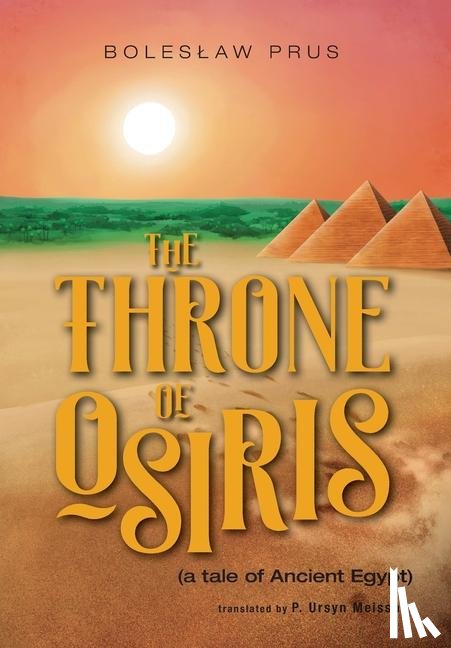 Prus, Boleslaw - The Throne of Osiris