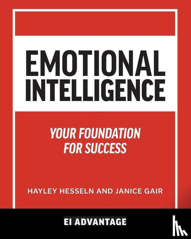 Advantage, Ei, Hesseln, Hayley, Gair, Janice - Emotional intelligence