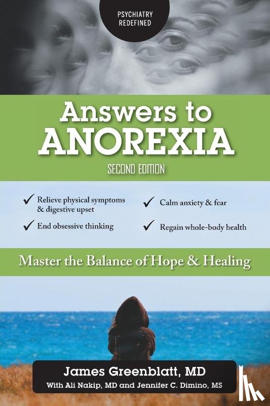 Greenblatt, James, Nakip, Ali, Dimino, Jennifer C - Answers to Anorexia